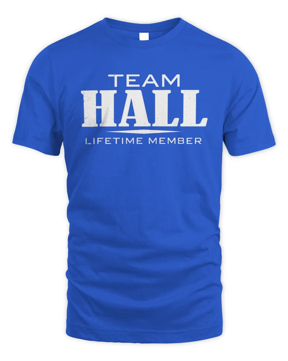 HALL BL62-K4-128 - Personalized “Team NAME Lifetime Member” - Unisex Standard T-Shirt - Royal