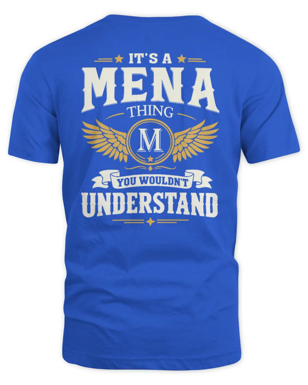 MENA KT06-M008 It’s a [NAME] Thing – You Wouldn’t Understand | Personalized Vintage T-Shirt - Unisex Standard T-Shirt - Royal