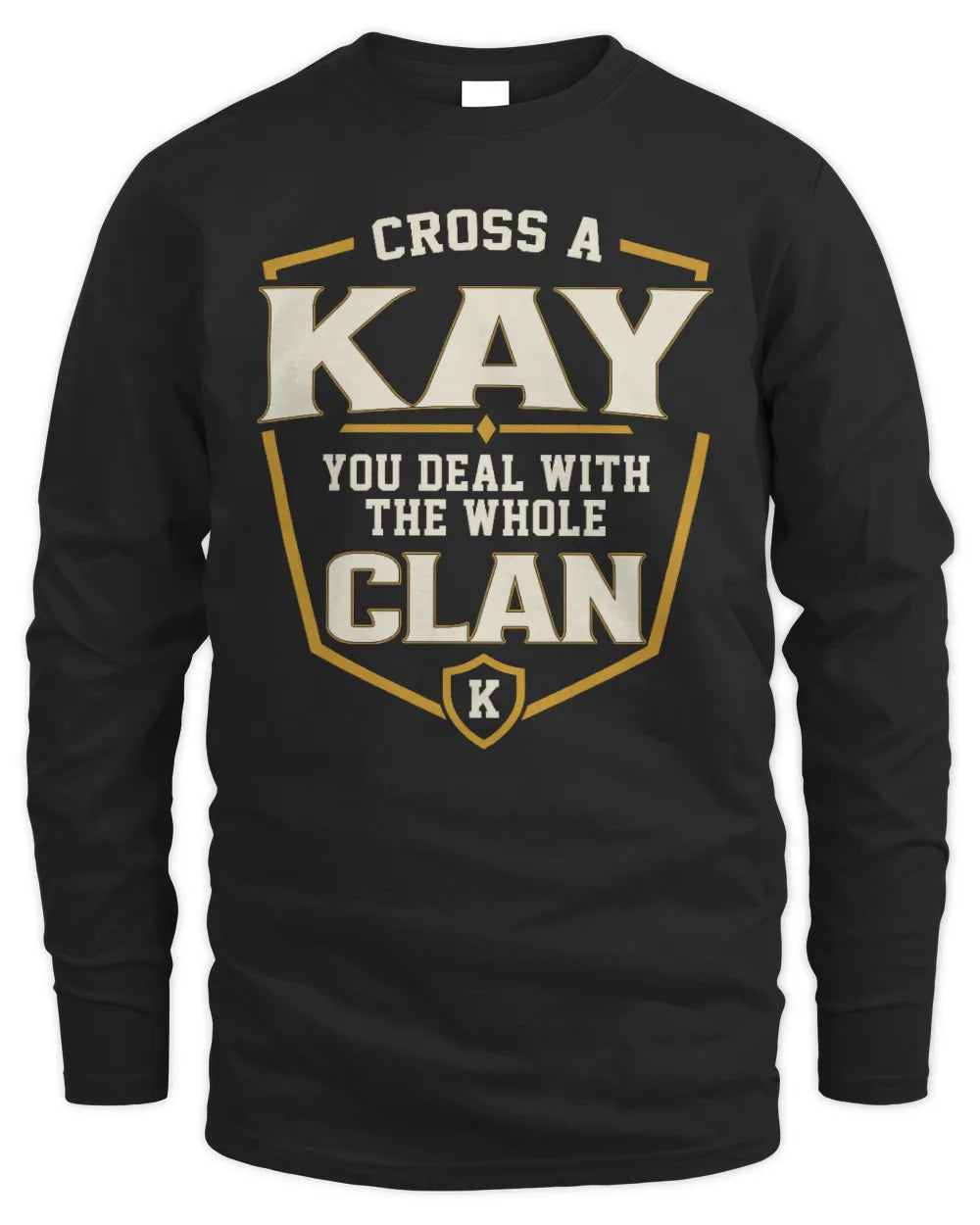 KAY NT1-K008 Cross A/An NAME, You Deal With the Whole Clan | Personalized Vintage T-Shirt - Men's Long Sleeved T-Shirt - Black