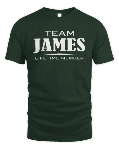 JAMES BL62-K4-128 - Personalized “Team NAME Lifetime Member” - Unisex Standard T-Shirt - Forest Green