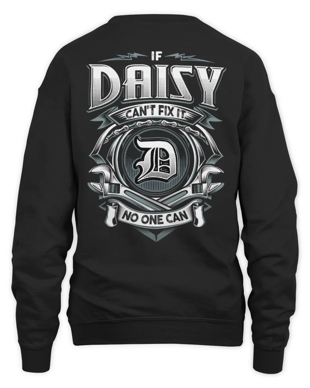 DAISY AP81-K4-626 - Personalized Ahmed Quote Apparel “If Ahmed Can't Fix It, No One Can” - Unisex Sweatshirt - Black
