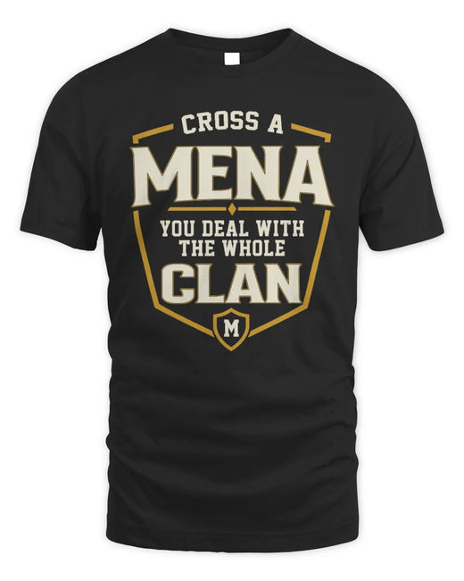 MENA NT1-K008 Cross A/An NAME, You Deal With the Whole Clan | Personalized Vintage T-Shirt