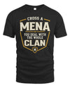 MENA NT1-K008 Cross A/An NAME, You Deal With the Whole Clan | Personalized Vintage T-Shirt