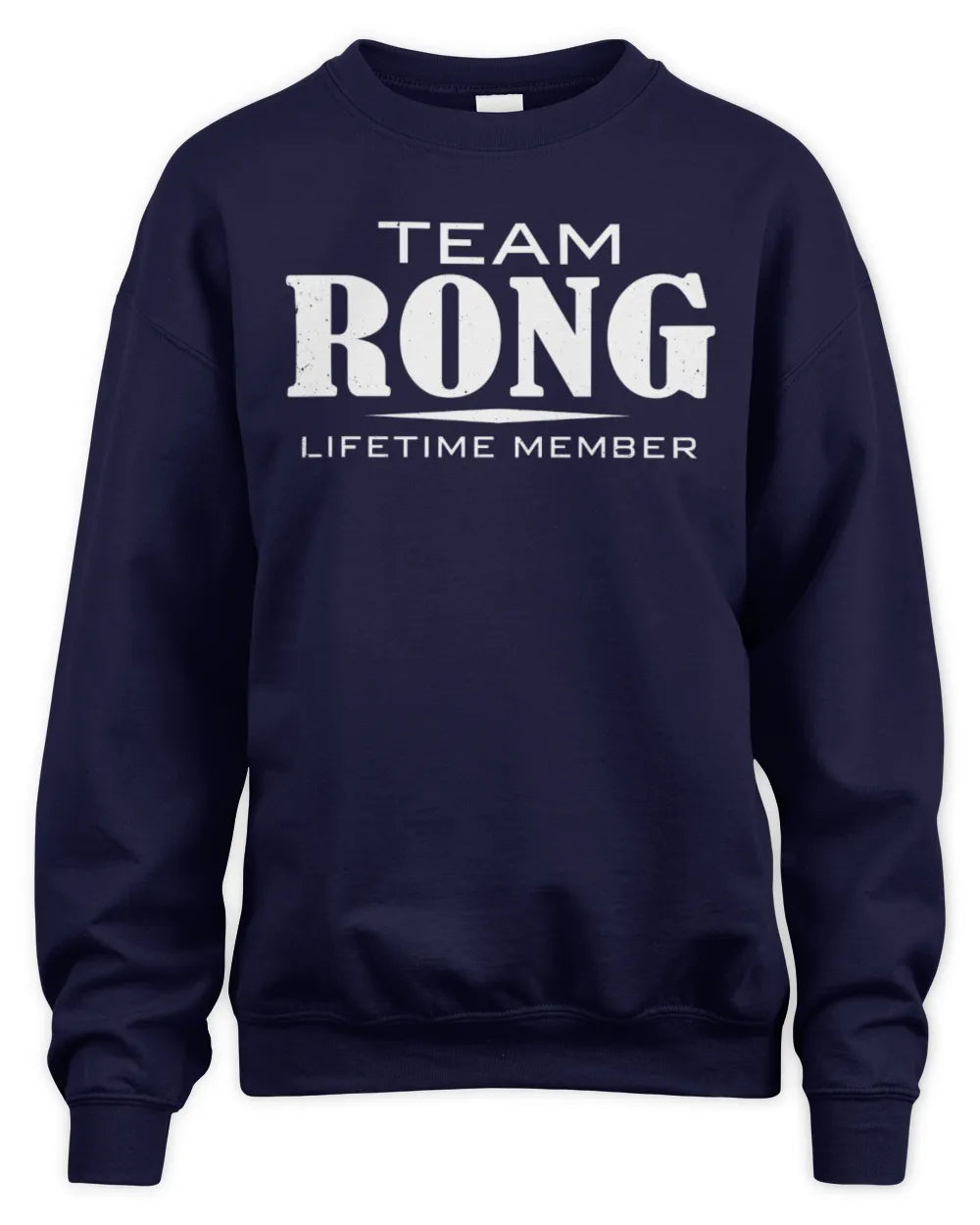 RONG BL62-K4-128 - Personalized “Team NAME Lifetime Member” - Unisex Sweatshirt - Navy