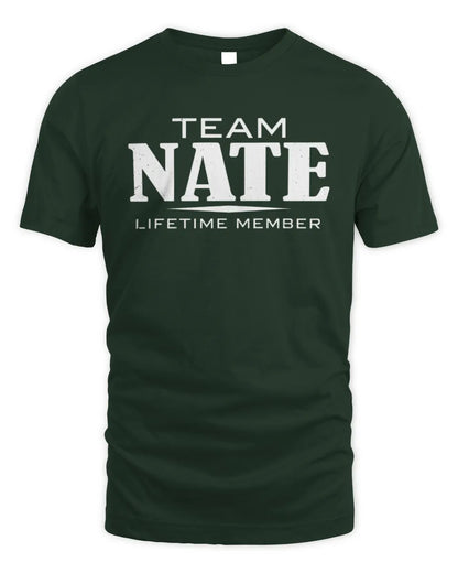 NATE BL62-K4-128 - Personalized “Team NAME Lifetime Member” - Unisex Standard T-Shirt - Forest Green