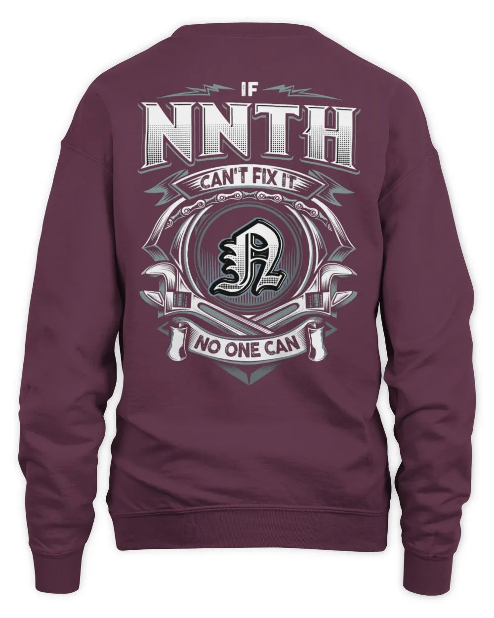NNTH AP81-K4-626 - Personalized Ahmed Quote Apparel “If Ahmed Can't Fix It, No One Can” - Unisex Sweatshirt - Maroon