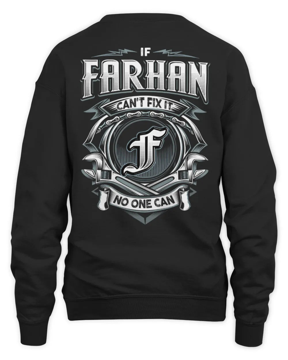FARHAN AP81-K4-626 - Personalized Ahmed Quote Apparel “If Ahmed Can't Fix It, No One Can” - Unisex Sweatshirt - Black