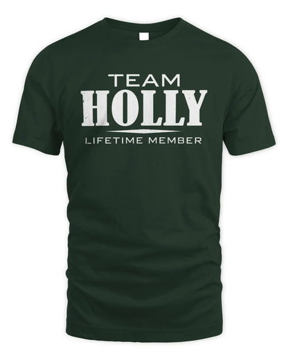 HOLLY BL62-K4-128 - Personalized “Team NAME Lifetime Member” - Unisex Standard T-Shirt - Forest Green