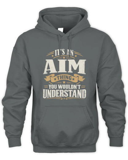 AIM P08 TH51 - Personalized “It’s a/an [NAME] Thing – You Wouldn’t Understand” Shirt - Unisex Hoodie - Charcoal