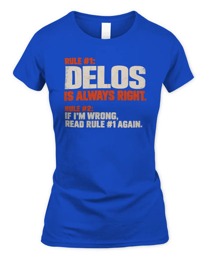 DELOS NP1-H006 - Always Right Personalized Name T-Shirt – Funny Custom Name Shirt - Women's Standard T-Shirt - Royal