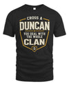 DUNCAN NT1-K008 Cross A/An NAME, You Deal With the Whole Clan | Personalized Vintage T-Shirt