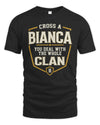 BIANCA NT1-K008 Cross A/An NAME, You Deal With the Whole Clan | Personalized Vintage T-Shirt