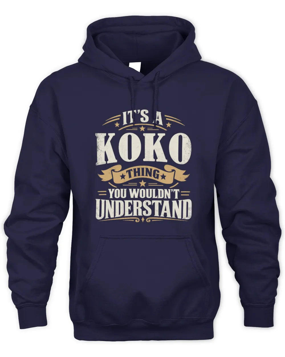 KOKO P08 TH51 - Personalized “It’s a/an [NAME] Thing – You Wouldn’t Understand” Shirt - Unisex Hoodie - Navy