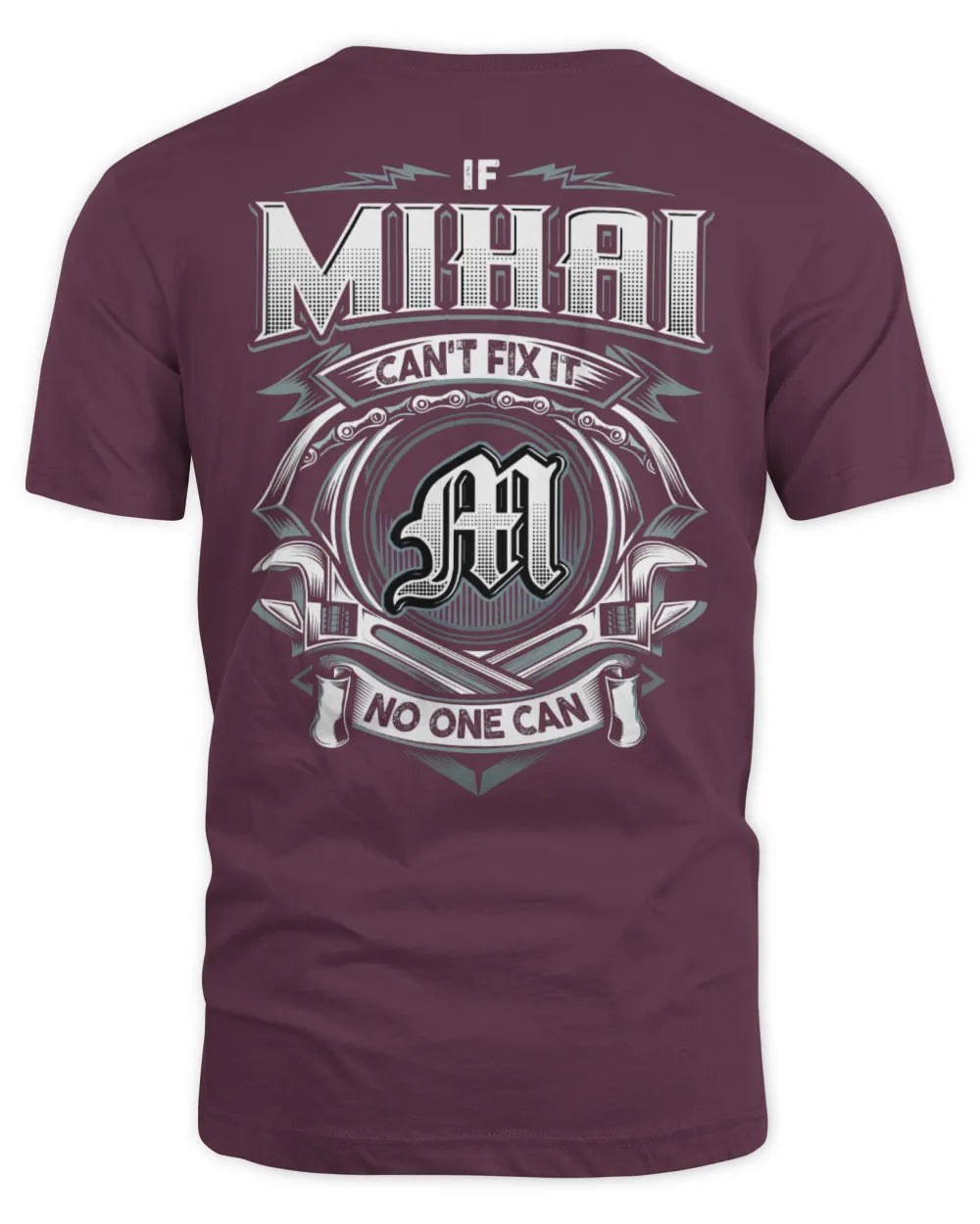 MIHAI AP81-K4-626 - Personalized Ahmed Quote Apparel “If Ahmed Can't Fix It, No One Can” - Unisex Standard T-Shirt - Maroon
