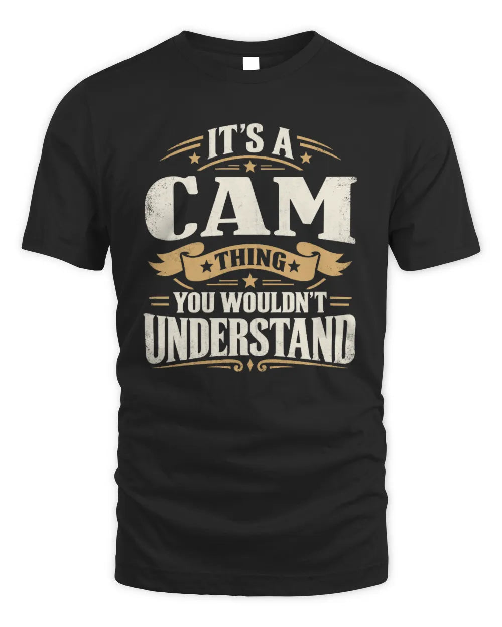 CAM P08 TH51 - Personalized “It’s a/an [NAME] Thing – You Wouldn’t Understand” Shirt - Unisex Standard T-Shirt - Black