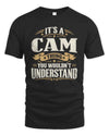 CAM P08 TH51 - Personalized “It’s a/an [NAME] Thing – You Wouldn’t Understand” Shirt