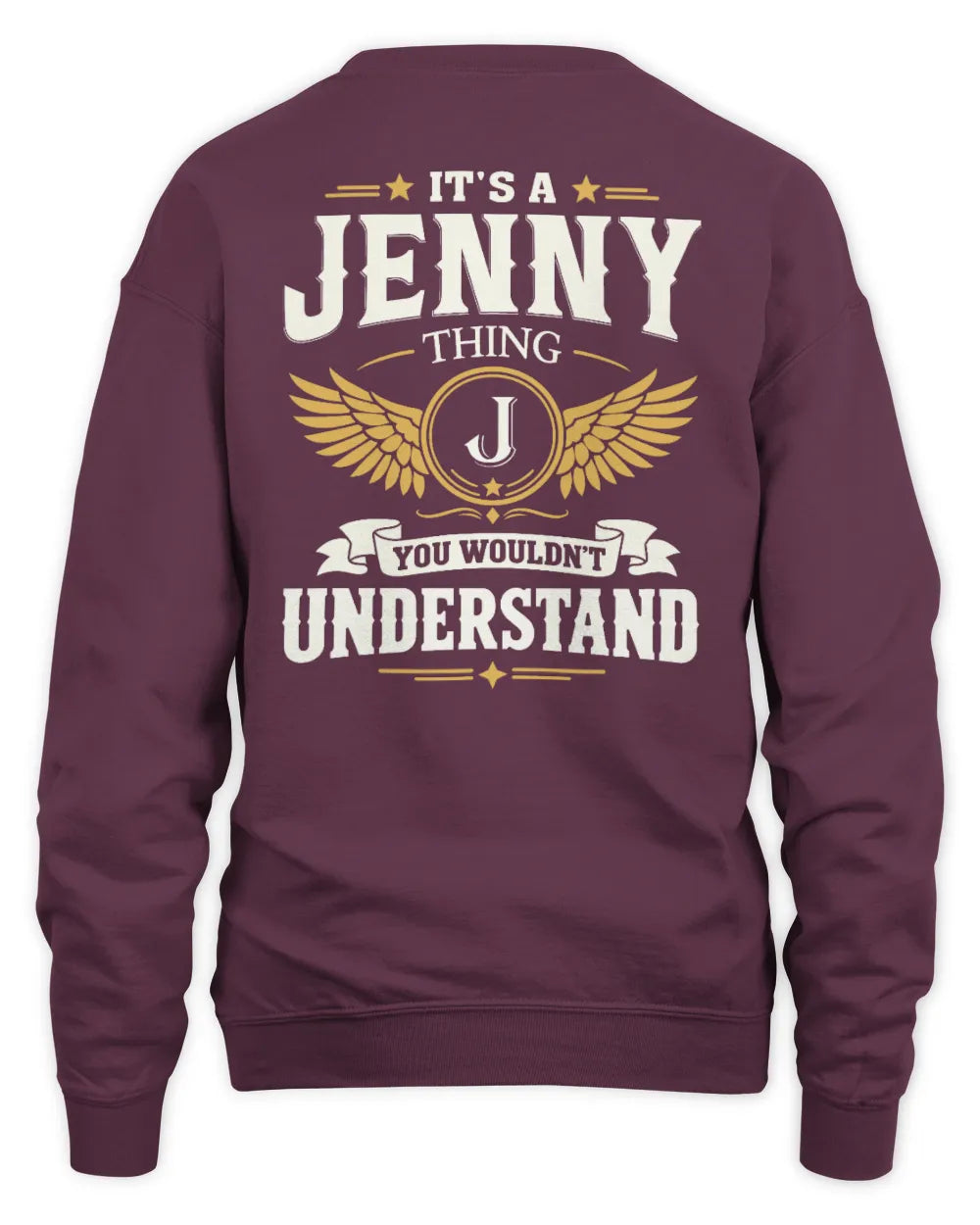 JENNY KT06-M008 It’s a [NAME] Thing – You Wouldn’t Understand | Personalized Vintage T-Shirt - Unisex Sweatshirt - Maroon