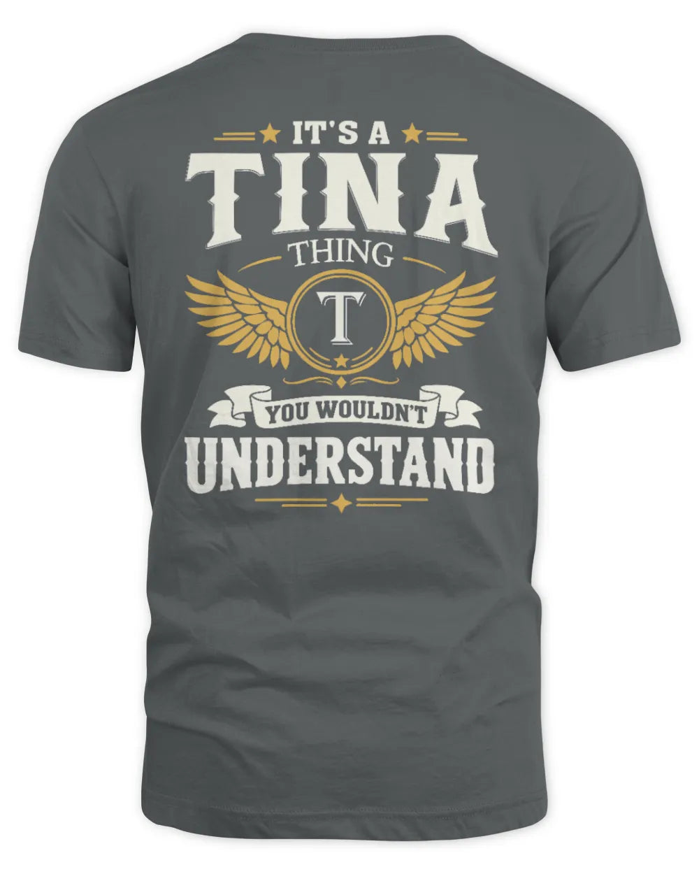 TINA KT06-M008 It’s a [NAME] Thing – You Wouldn’t Understand | Personalized Vintage T-Shirt - Unisex Standard T-Shirt - Charcoal