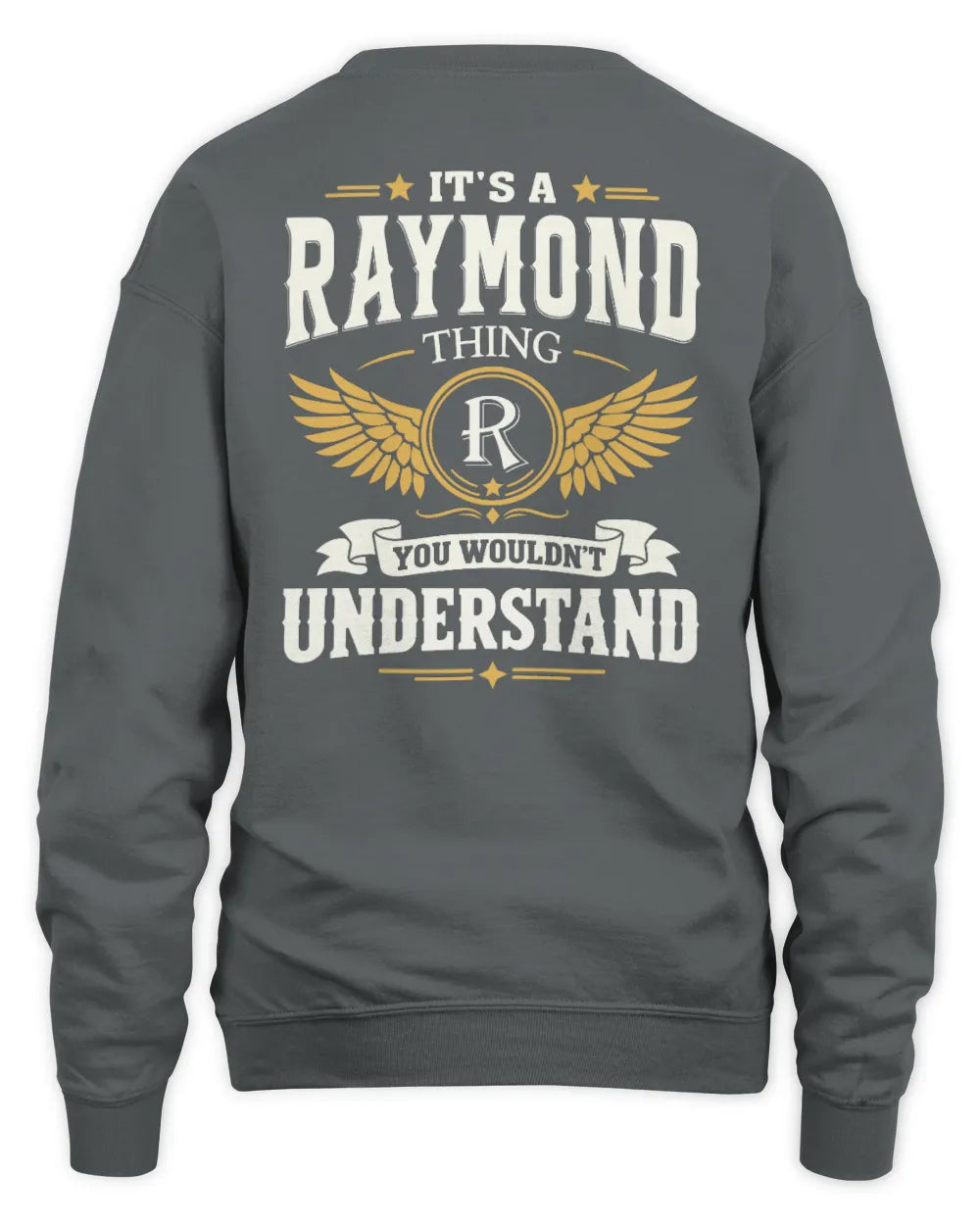 RAYMOND KT06-M008 It’s a [NAME] Thing – You Wouldn’t Understand | Personalized Vintage T-Shirt - Unisex Sweatshirt - Charcoal