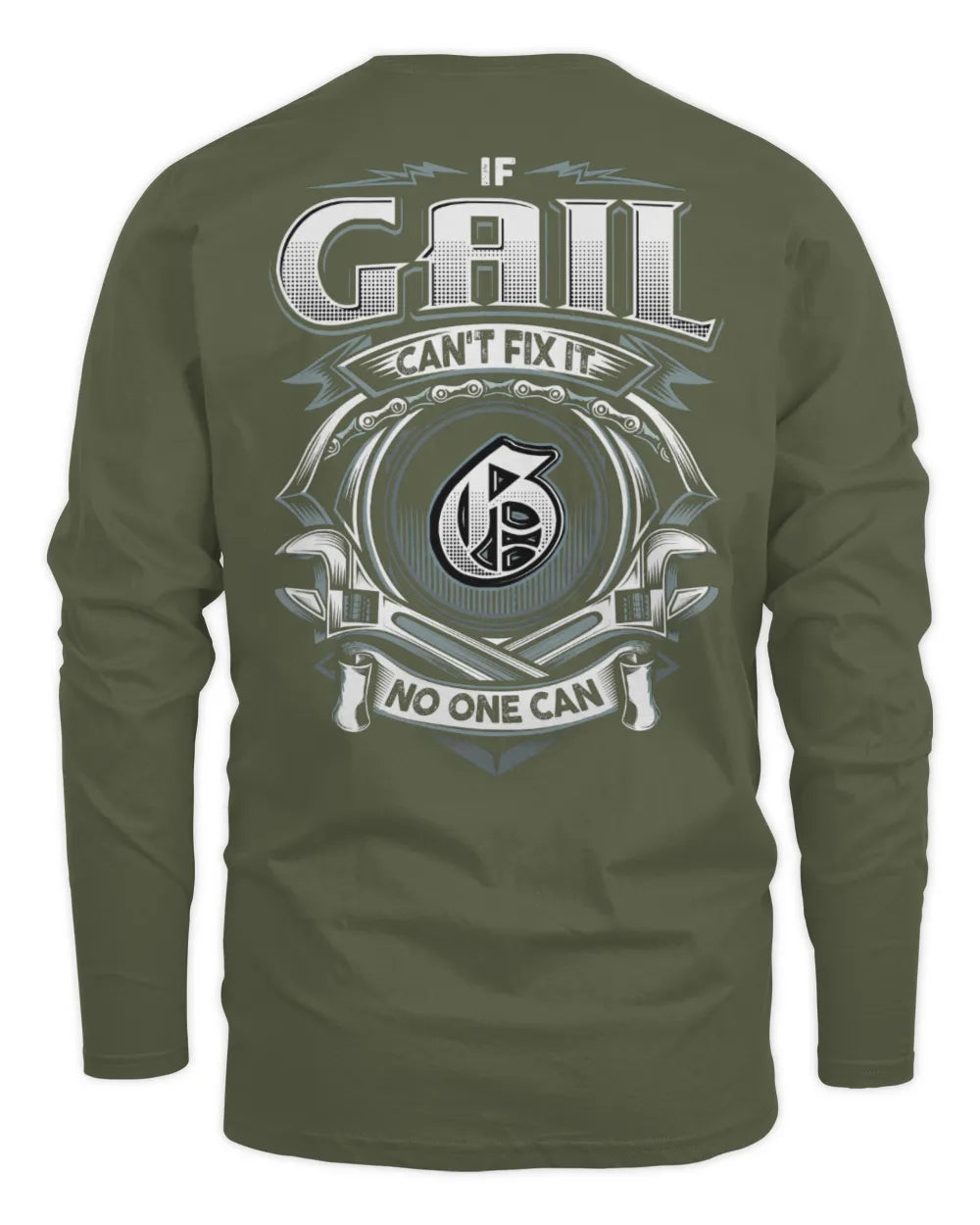 GAIL AP81-K4-626 - Personalized Ahmed Quote Apparel “If Ahmed Can't Fix It, No One Can” - Men's Long Sleeved T-Shirt - Military Green