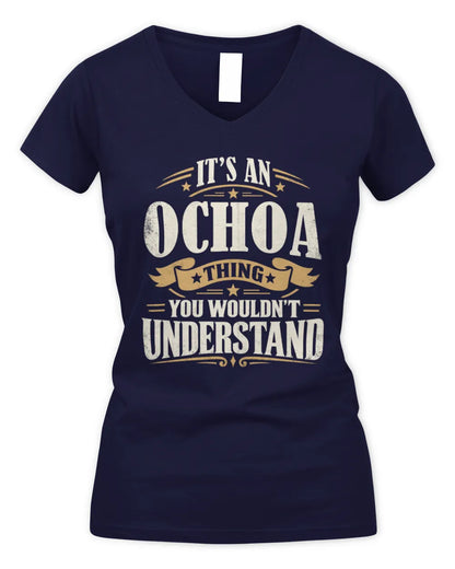 OCHOA P08 TH51 - Personalized “It’s a/an [NAME] Thing – You Wouldn’t Understand” Shirt - Women's V-Neck T-Shirt - Navy