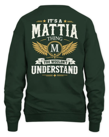 MATTIA KT06-M008 It’s a [NAME] Thing – You Wouldn’t Understand | Personalized Vintage T-Shirt - Unisex Sweatshirt - Forest Green