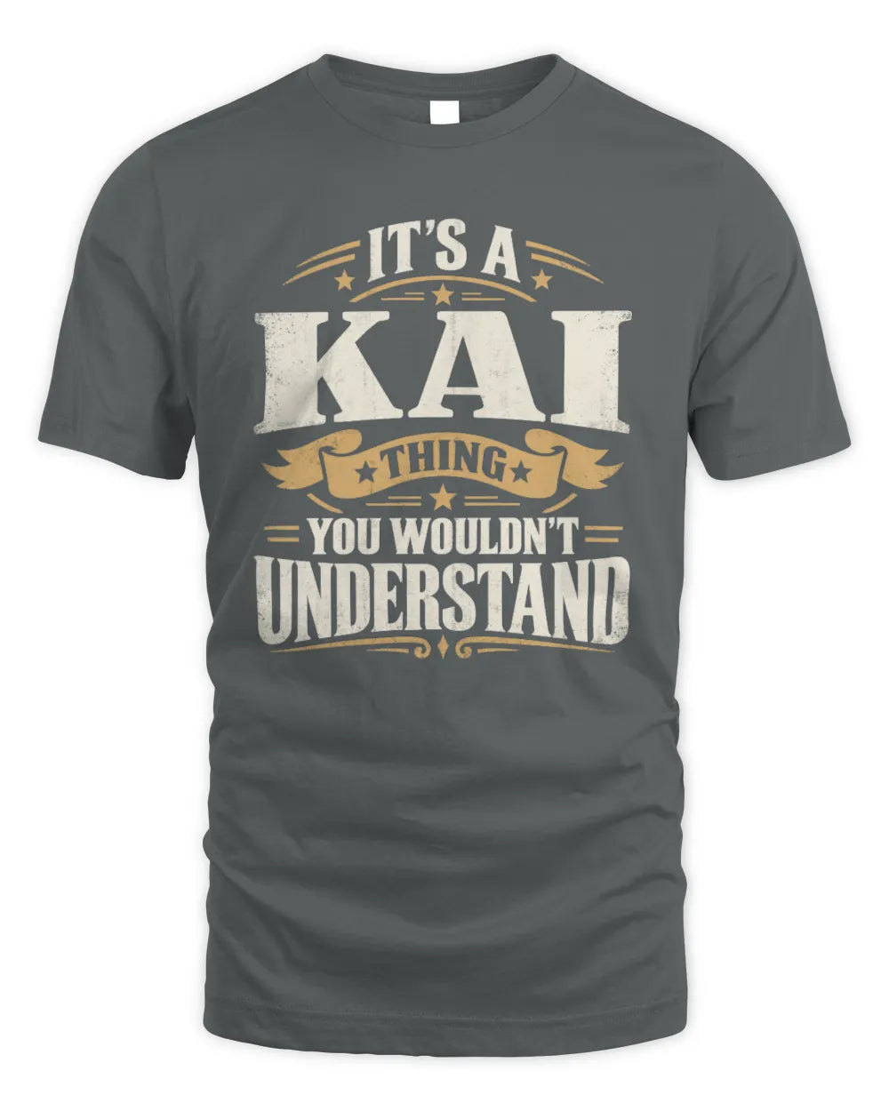 KAI P08 TH51 - Personalized “It’s a/an [NAME] Thing – You Wouldn’t Understand” Shirt - Unisex Standard T-Shirt - Charcoal