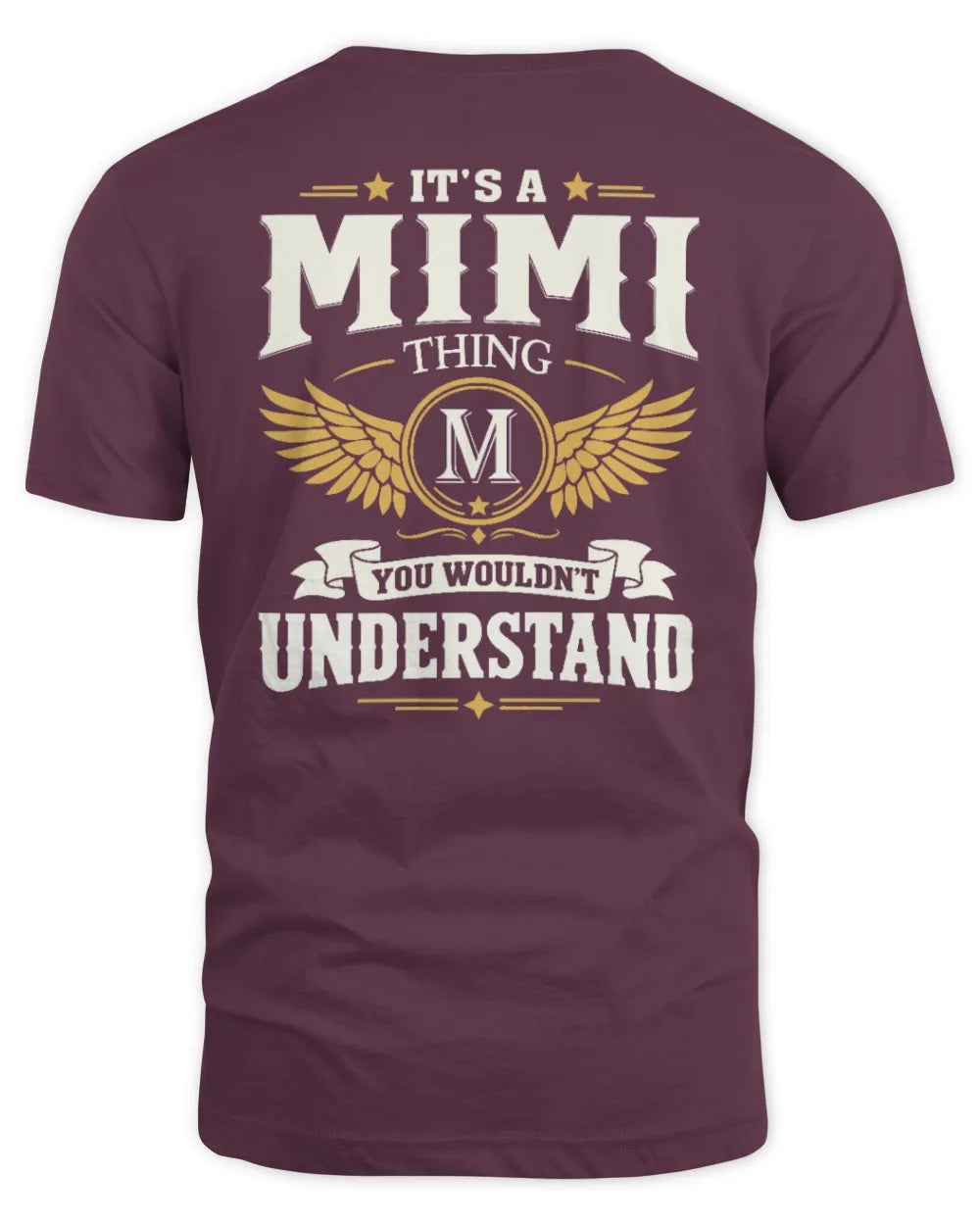 MIMI KT06-M008 It’s a [NAME] Thing – You Wouldn’t Understand | Personalized Vintage T-Shirt - Unisex Standard T-Shirt - Maroon