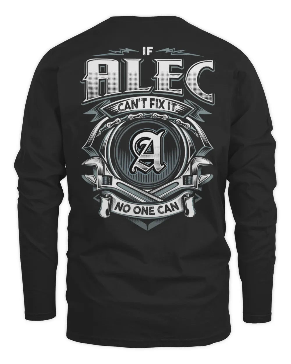 ALEC AP81-K4-626 - Personalized Ahmed Quote Apparel “If Ahmed Can't Fix It, No One Can” - Men's Long Sleeved T-Shirt - Black