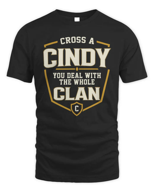 CINDY NT1-K008 Cross A/An NAME, You Deal With the Whole Clan | Personalized Vintage T-Shirt