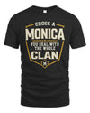 MONICA NT1-K008 Cross A/An NAME, You Deal With the Whole Clan | Personalized Vintage T-Shirt