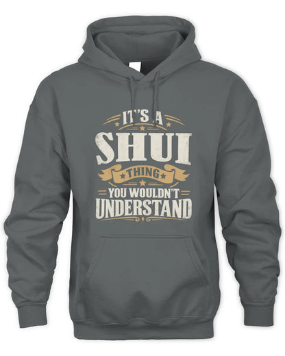 SHUI P08 TH51 - Personalized “It’s a/an [NAME] Thing – You Wouldn’t Understand” Shirt - Unisex Hoodie - Charcoal