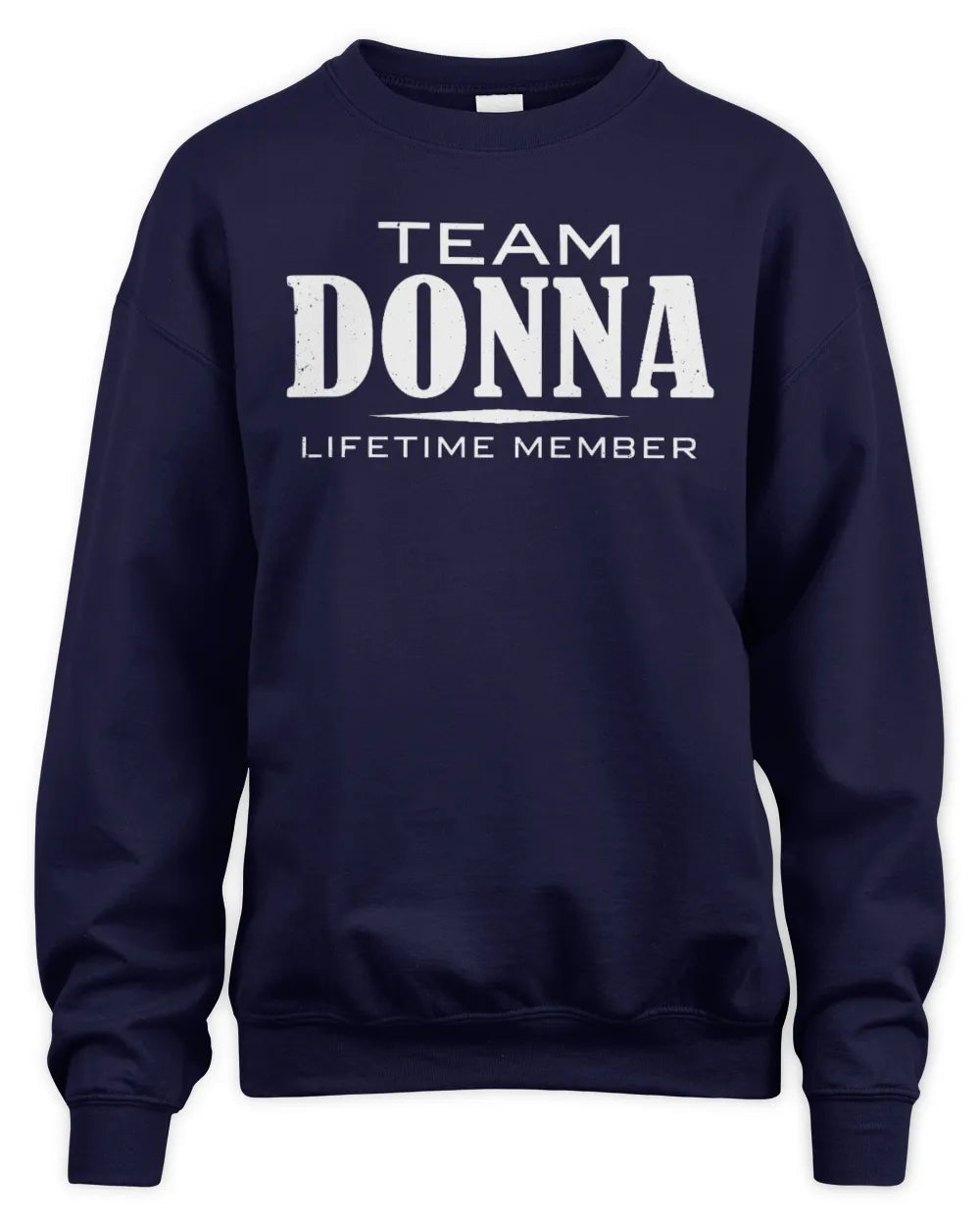 DONNA BL62-K4-128 - Personalized “Team NAME Lifetime Member” - Unisex Sweatshirt - Navy
