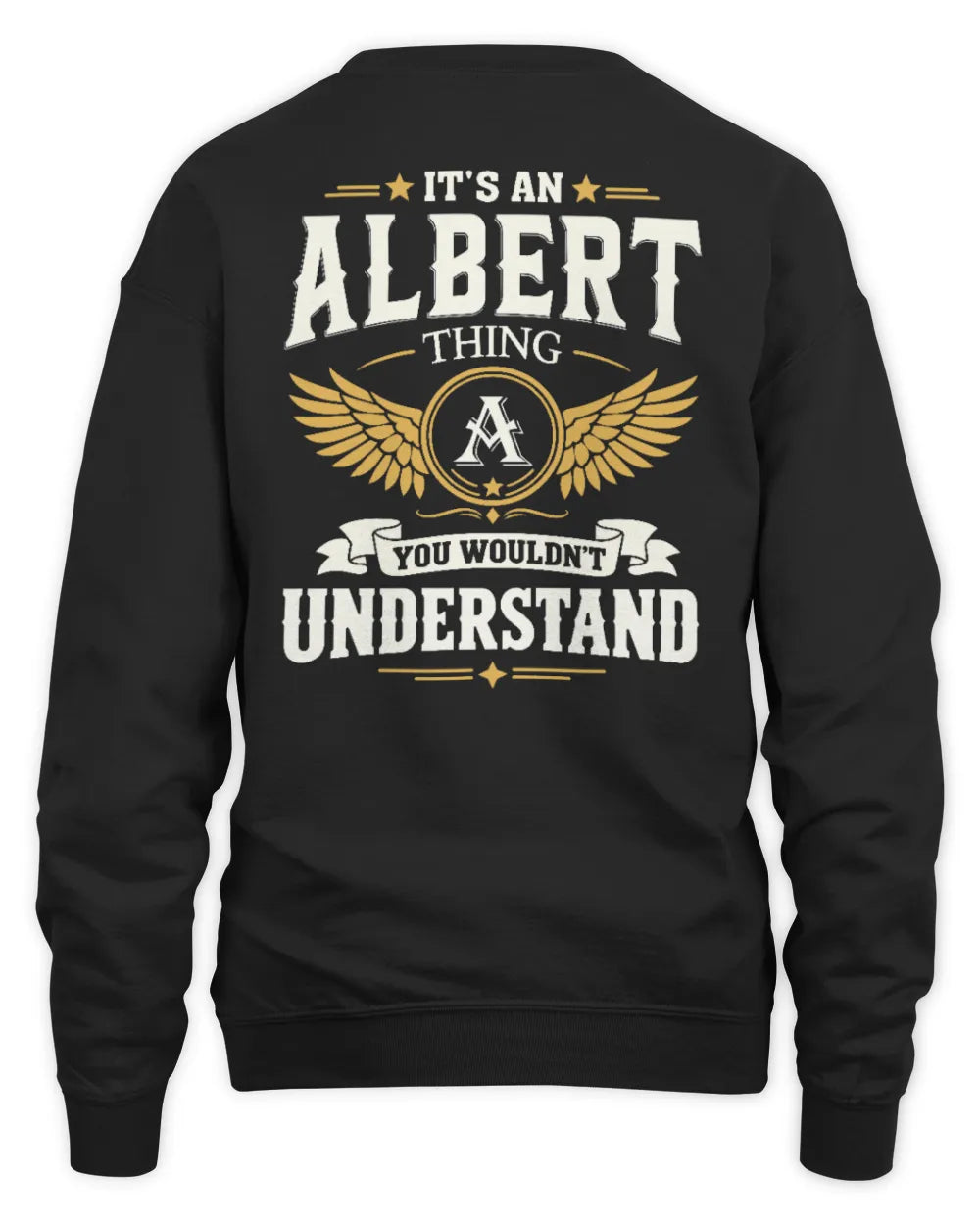 ALBERT KT06-M008 It’s a [NAME] Thing – You Wouldn’t Understand | Personalized Vintage T-Shirt - Unisex Sweatshirt - Black