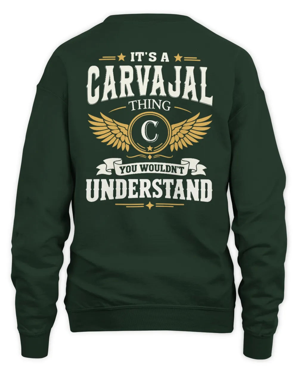 CARVAJAL KT06-M008 It’s a [NAME] Thing – You Wouldn’t Understand | Personalized Vintage T-Shirt - Unisex Sweatshirt - Forest Green