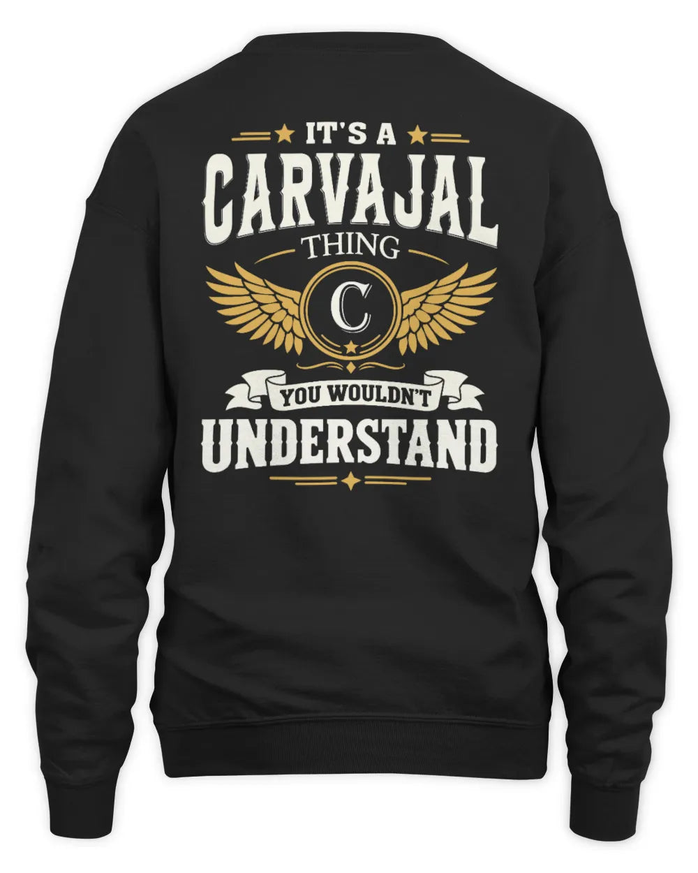 CARVAJAL KT06-M008 It’s a [NAME] Thing – You Wouldn’t Understand | Personalized Vintage T-Shirt - Unisex Sweatshirt - Black