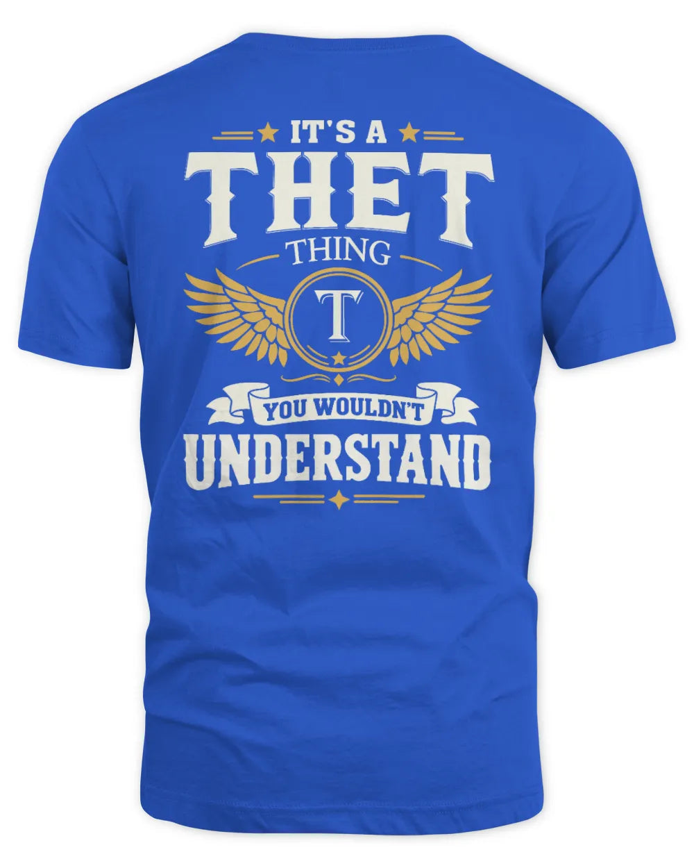 THET KT06-M008 It’s a [NAME] Thing – You Wouldn’t Understand | Personalized Vintage T-Shirt - Unisex Standard T-Shirt - Royal