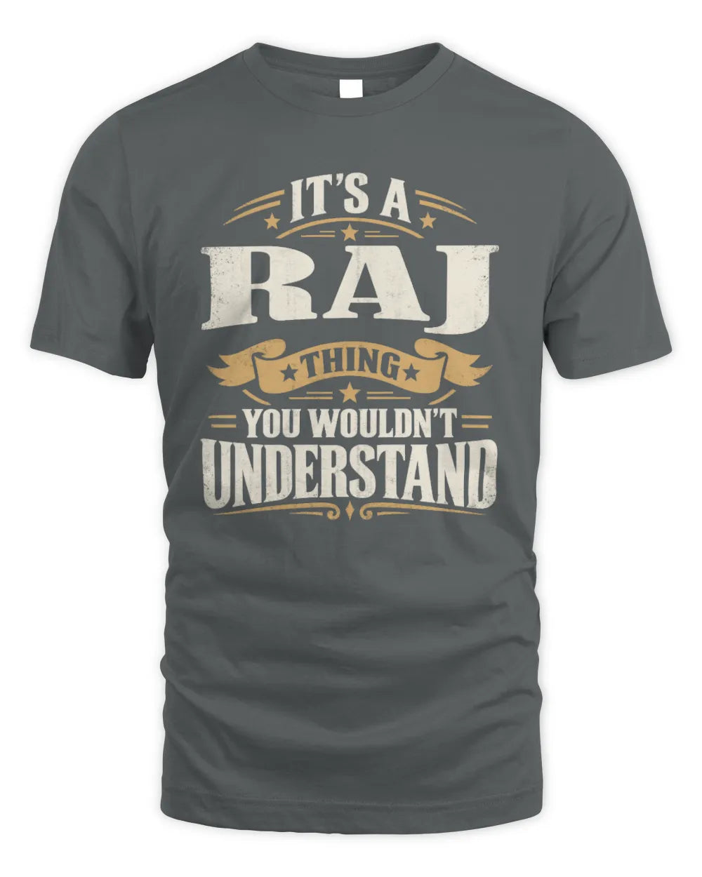 RAJ P08 TH51 - Personalized “It’s a/an [NAME] Thing – You Wouldn’t Understand” Shirt - Unisex Standard T-Shirt - Charcoal
