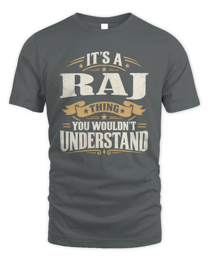 RAJ P08 TH51 - Personalized “It’s a/an [NAME] Thing – You Wouldn’t Understand” Shirt - Unisex Standard T-Shirt - Charcoal