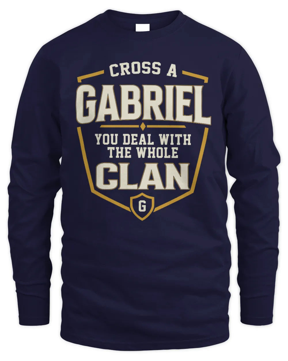 GABRIEL NT1-K008 Cross A/An NAME, You Deal With the Whole Clan | Personalized Vintage T-Shirt - Men's Long Sleeved T-Shirt - Navy