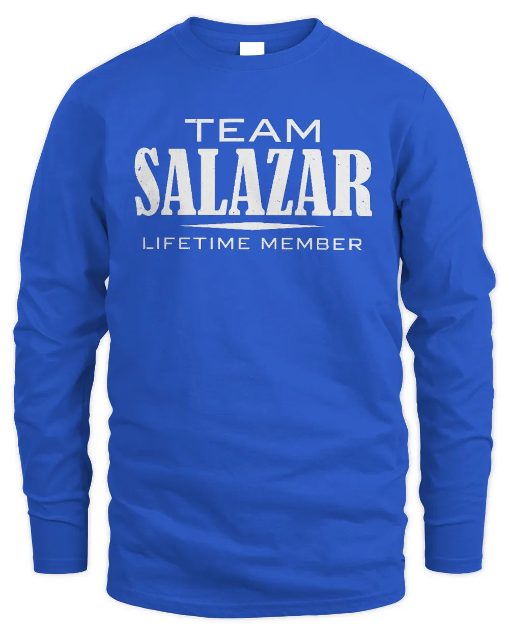 SALAZAR BL62-K4-128 - Personalized “Team NAME Lifetime Member” - Men's Long Sleeved T-Shirt - Royal