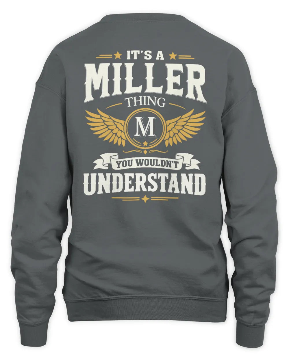 MILLER KT06-M008 It’s a [NAME] Thing – You Wouldn’t Understand | Personalized Vintage T-Shirt - Unisex Sweatshirt - Charcoal