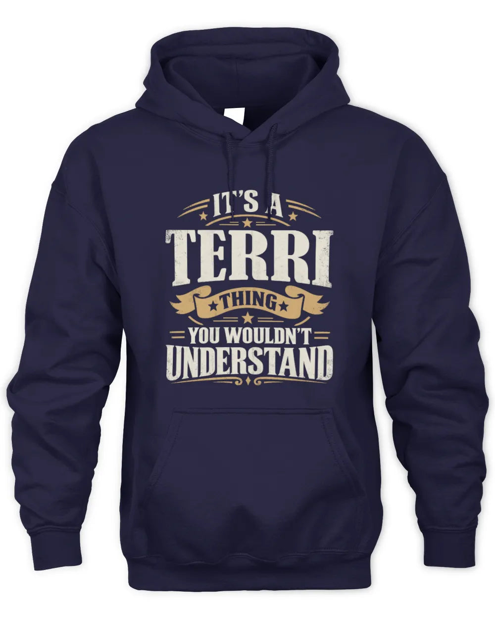 TERRI P08 TH51 - Personalized “It’s a/an [NAME] Thing – You Wouldn’t Understand” Shirt - Unisex Hoodie - Navy
