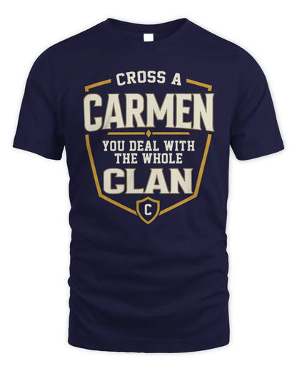 CARMEN NT1-K008 Cross A/An NAME, You Deal With the Whole Clan | Personalized Vintage T-Shirt - Unisex Standard T-Shirt - Navy