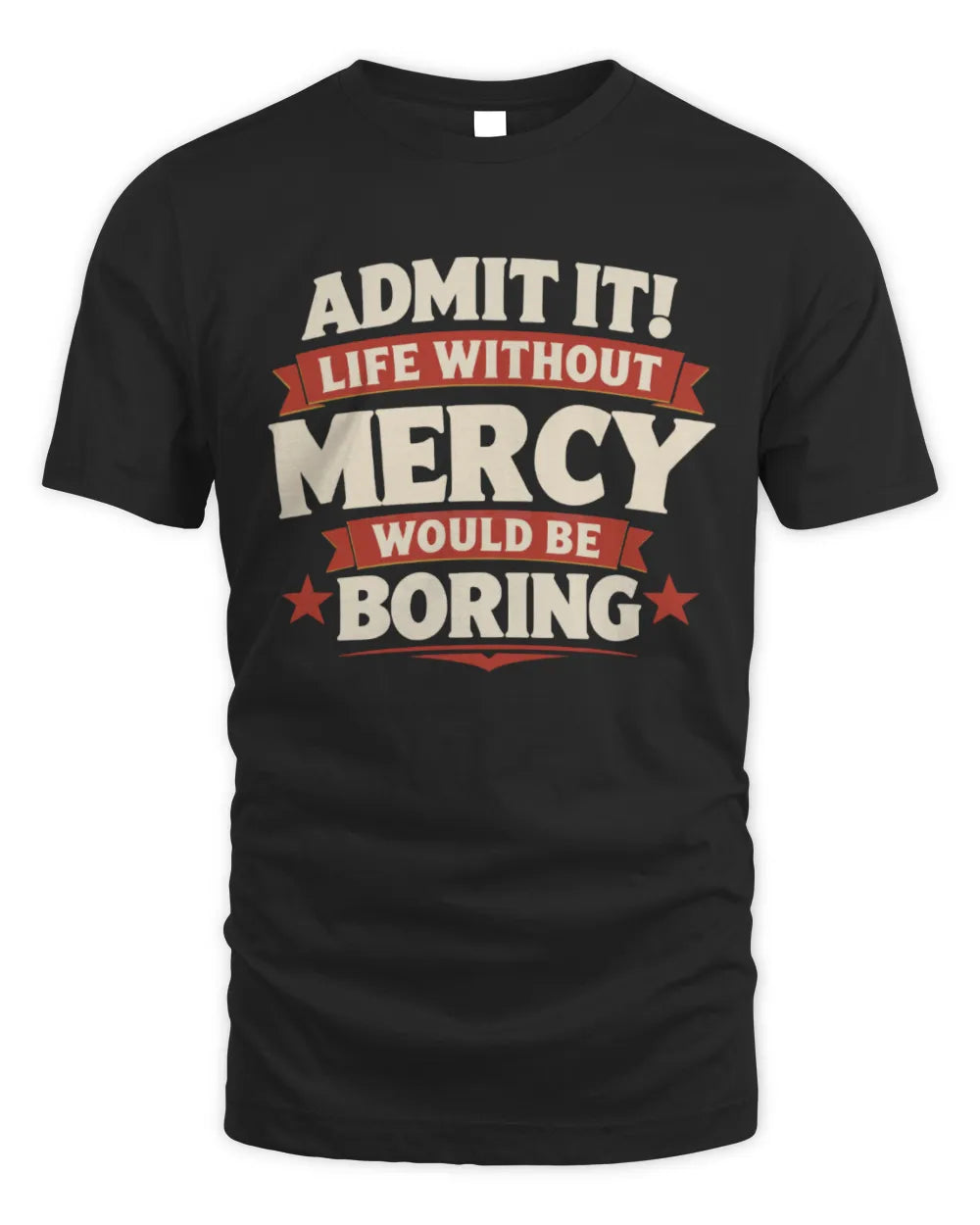 MERCY P4 KT003 Personalized Funny Quote Apparel “Life Without NAME Would Be Boring” - Unisex Standard T-Shirt - Black