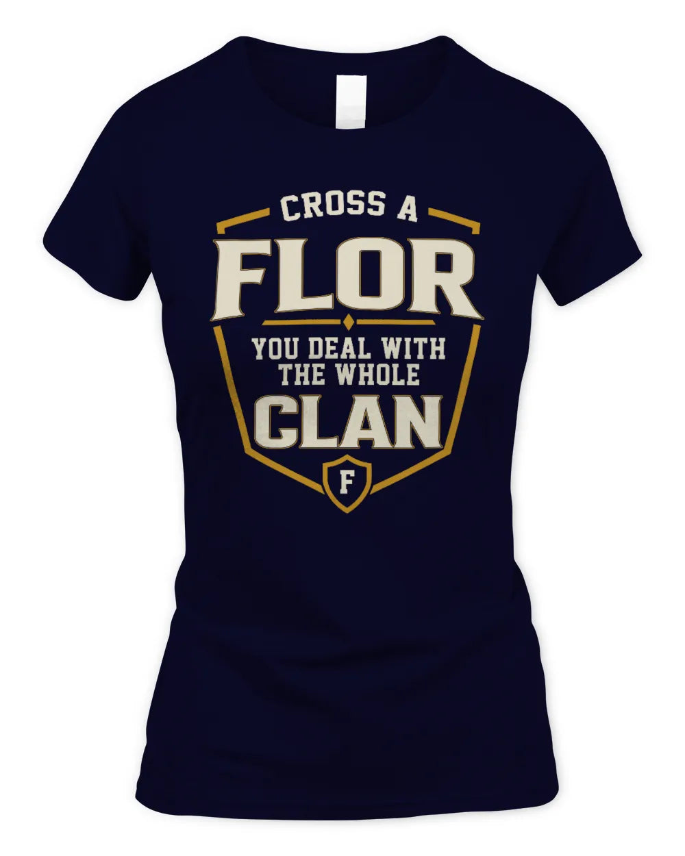 FLOR NT1-K008 Cross A/An NAME, You Deal With the Whole Clan | Personalized Vintage T-Shirt - Women's Standard T-Shirt - Navy