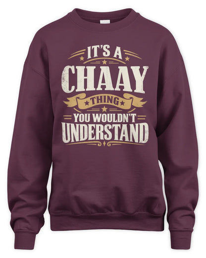CHAAY P08 TH51 - Personalized “It’s a/an [NAME] Thing – You Wouldn’t Understand” Shirt - Unisex Sweatshirt - Maroon