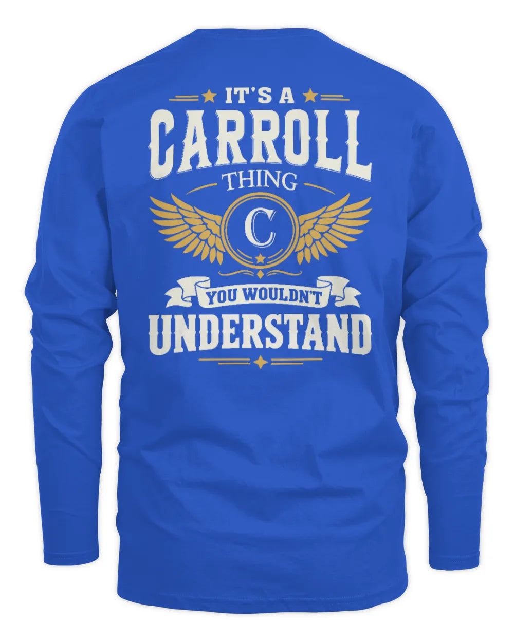 CARROLL KT06-M008 It’s a [NAME] Thing – You Wouldn’t Understand | Personalized Vintage T-Shirt - Men's Long Sleeved T-Shirt - Royal