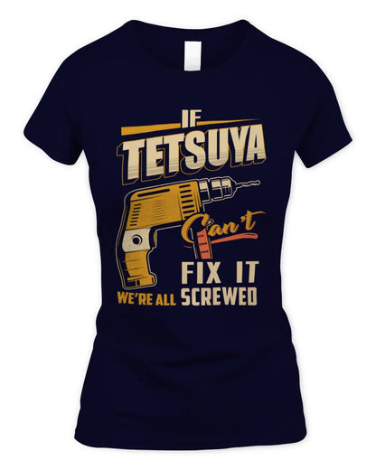 TETSUYA TP22-K4-228 - Personalized Handyman T-Shirt “If AARON Can’t Fix It, We’re All Screwed” - Women's Standard T-Shirt - Navy