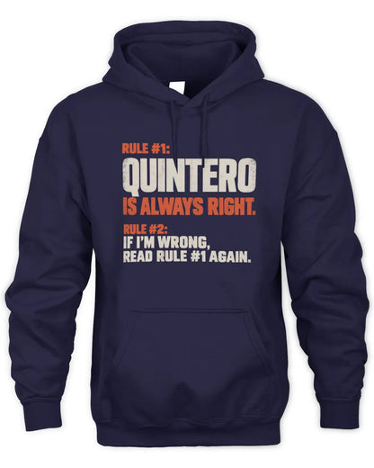 QUINTERO NP1-H006 - Always Right Personalized Name T-Shirt – Funny Custom Name Shirt - Unisex Hoodie - Navy